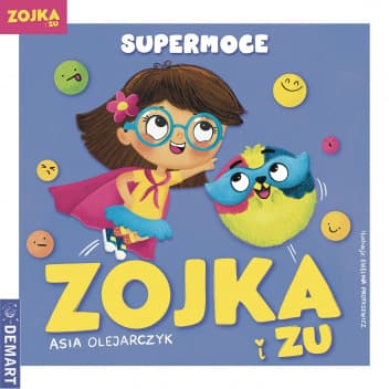 Zojka i Zu. Supermoce
