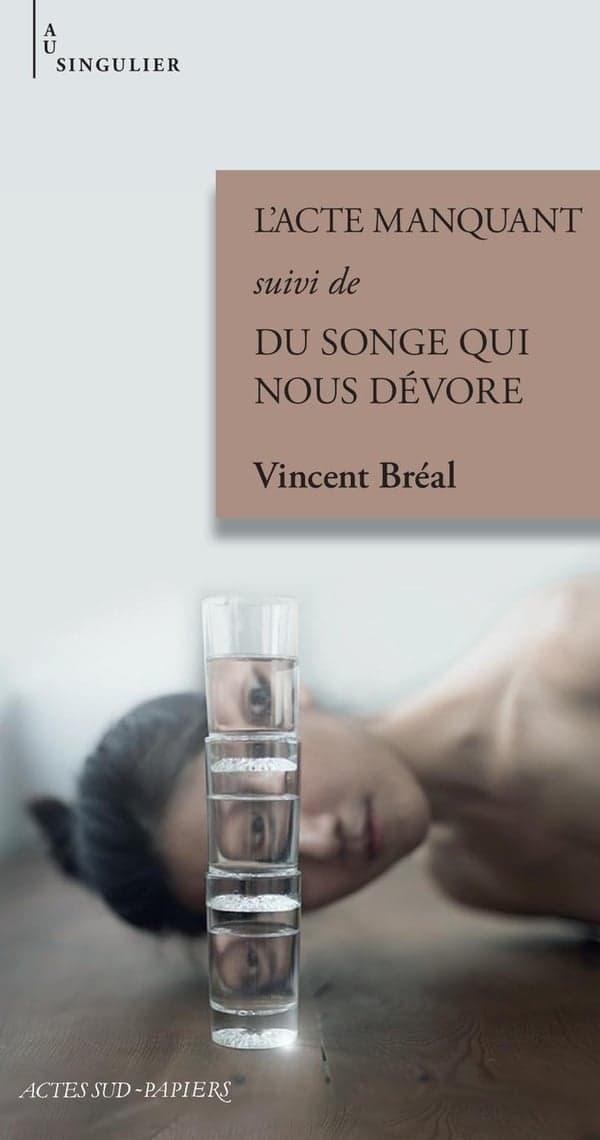 L'Acte manquant suivi de Du songe qui nous dévore cover
