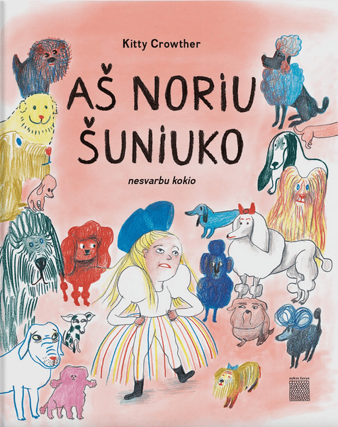 Aš noriu šuniuko, nesvarbu kokio cover