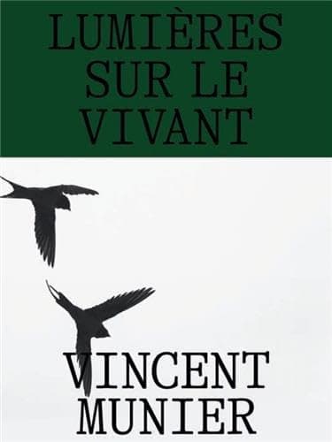 Vincent Munier Lumières sur le vivant cover