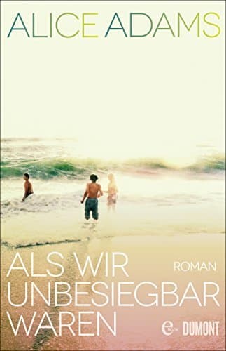 Als wir unbesiegbar waren