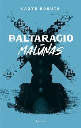 Baltaragio malūnas cover
