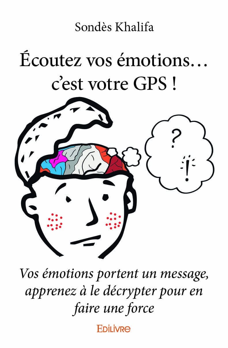 Écoutez vos émotions