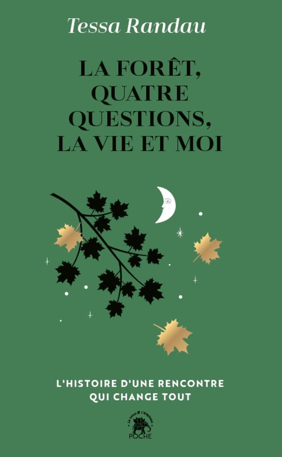 La forêt, quatre questions, la vie et moi cover