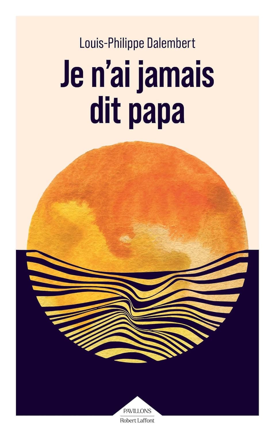 Je n'ai jamais dit papa