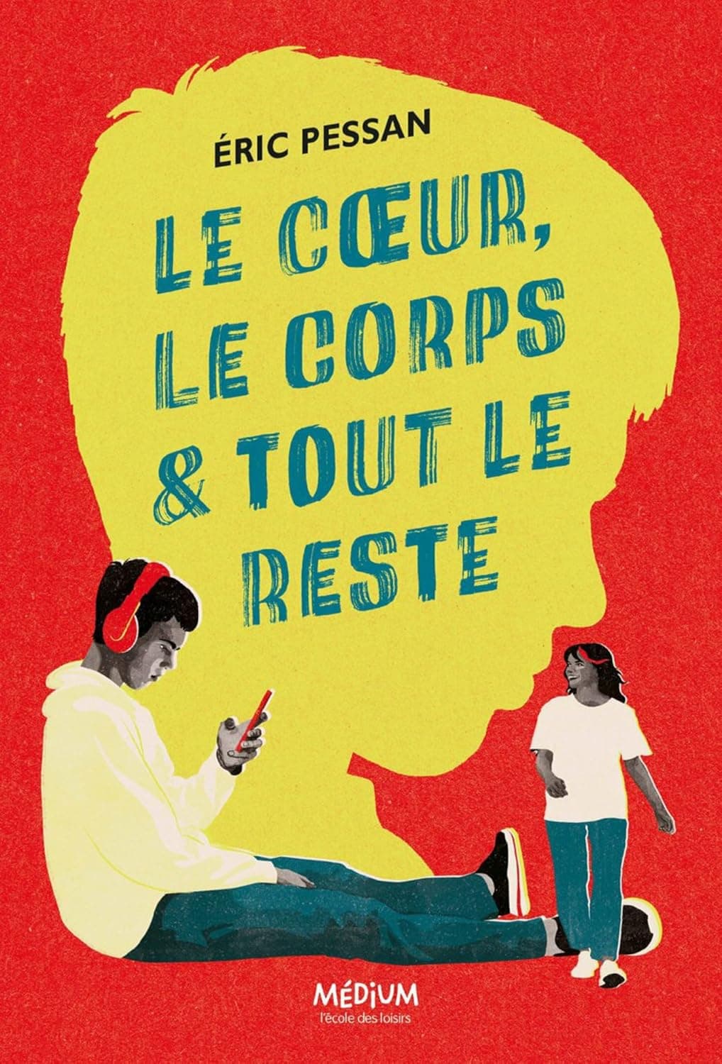 Le cœur, le corps et tout le reste cover