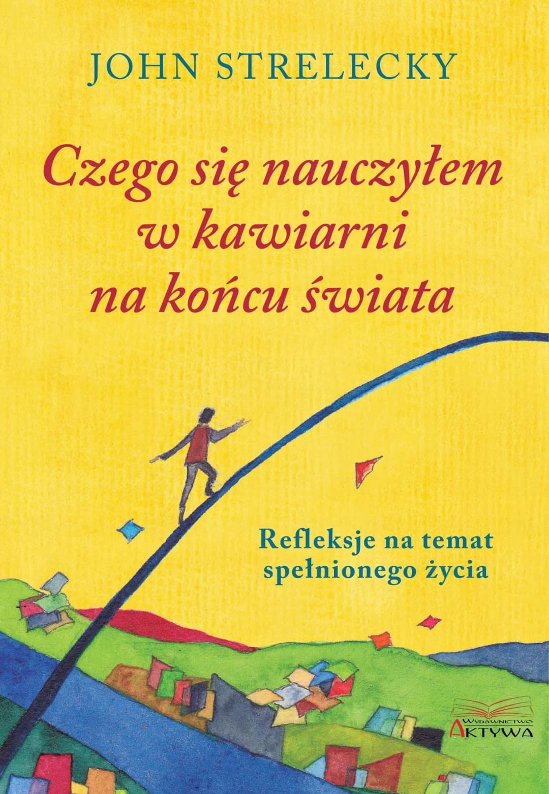 Czego się nauczyłem w kawiarni na końcu świata