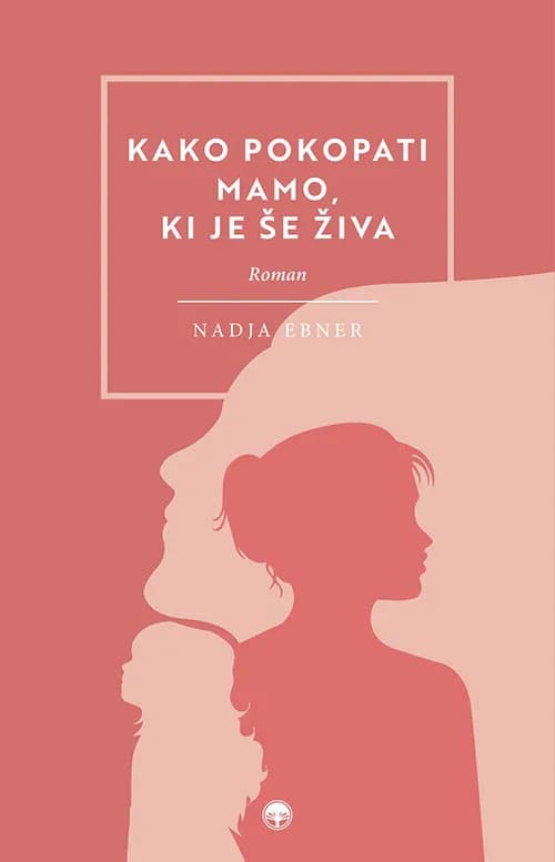 Kako pokopati mamo cover