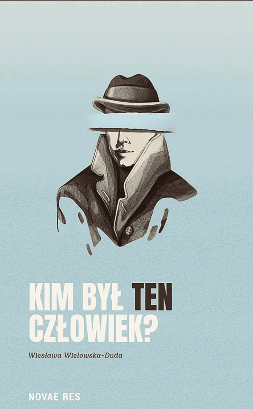 KIM BYŁ TEN CZŁOWIEK? 
