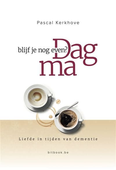 DAG MA, BLIJF JE NOG EVEN