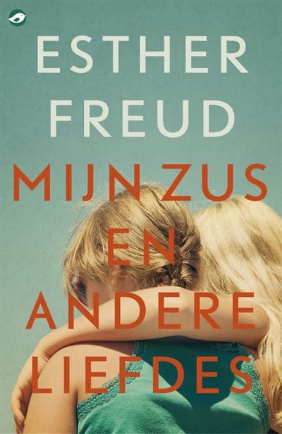 Mijn zus en andere liefdes