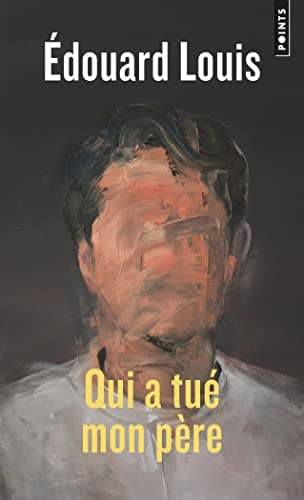 Couverture de Qui a tué mon père