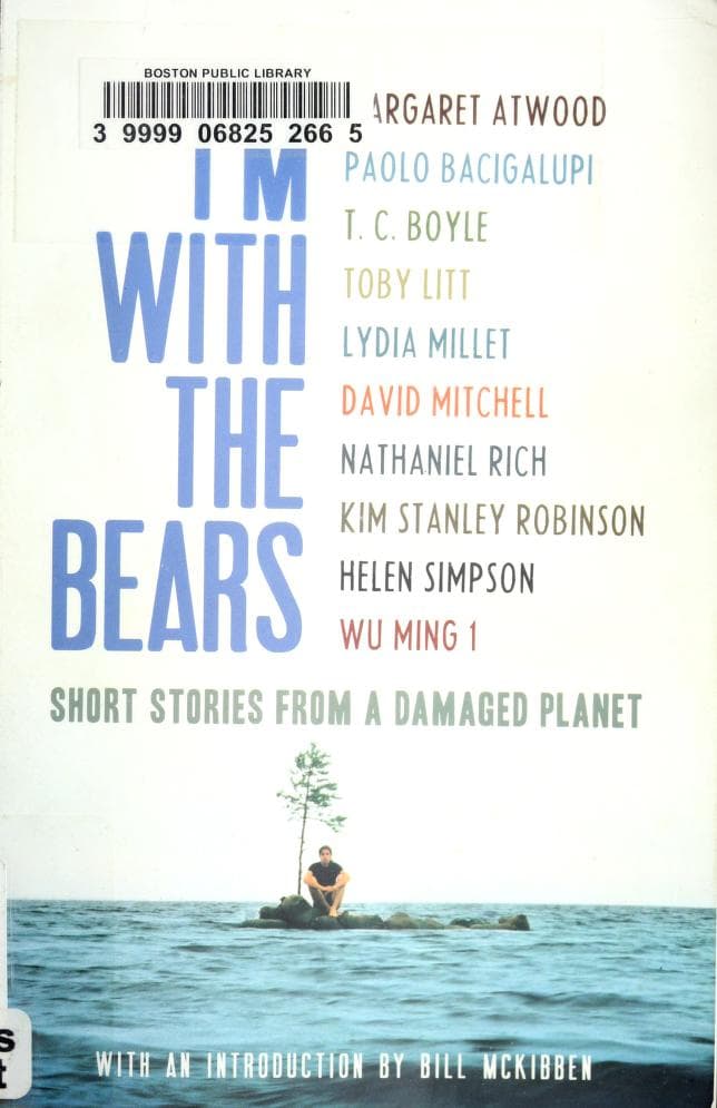 Couverture de I'm with the bears: [short stories from a damaged planet]