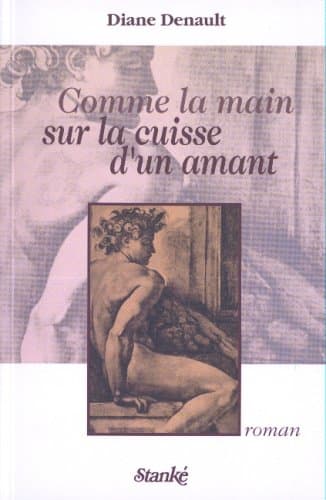 Couverture de Comme la main sur la cuisse d'un amant