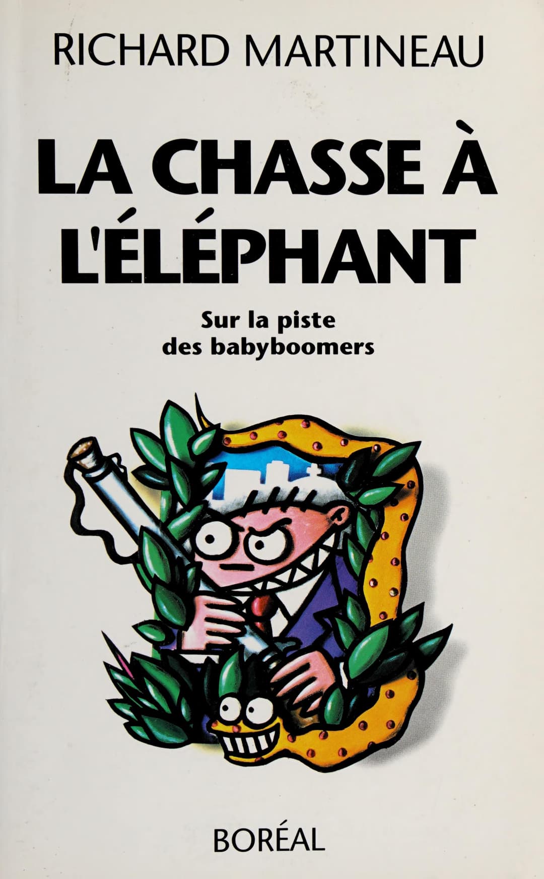 Couverture de La chasse à l'éléphant: sur la piste des babyboomers