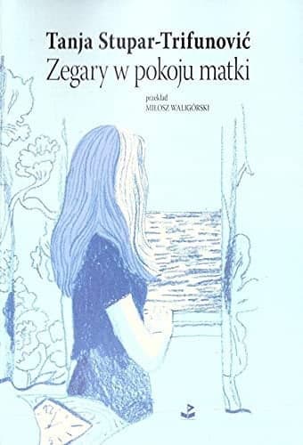 Couverture de Zegary w pokoju matki
