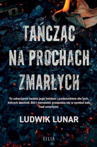 Couverture de Tańcząc na prochach zmarłych