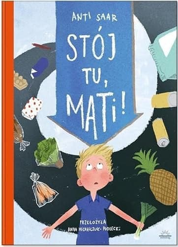 Couverture de Stój tu, Mati!