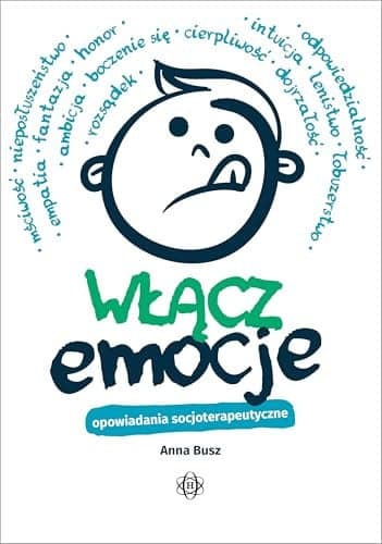Couverture de Włącz emocje opowiadania socjoterapeutyczne