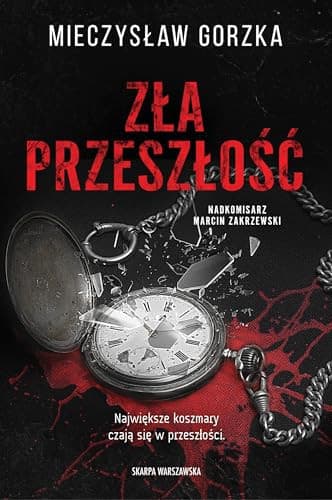 Couverture de Zła przeszłość