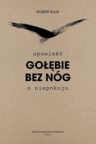 Couverture de Gołębie bez nóg opowieść o niepokoju