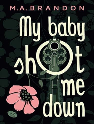 Couverture de My baby shot me down