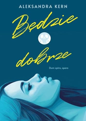 Couverture de Będzie dobrze