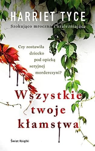 Couverture de Wszystkie twoje kłamstwa
