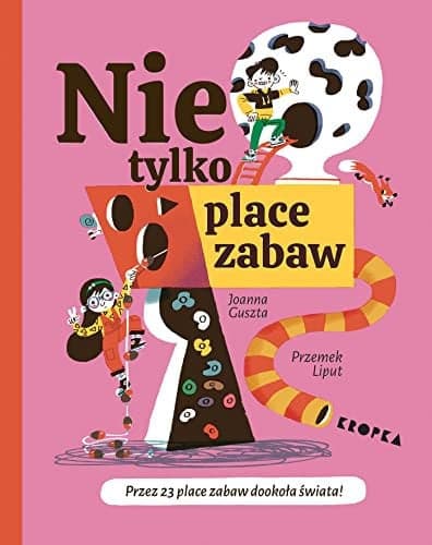 Couverture de Nie tylko place zabaw