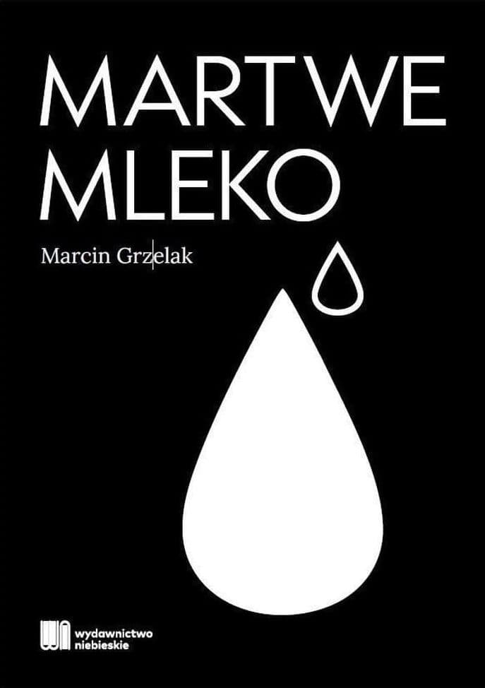 Couverture de Martwe mleko
