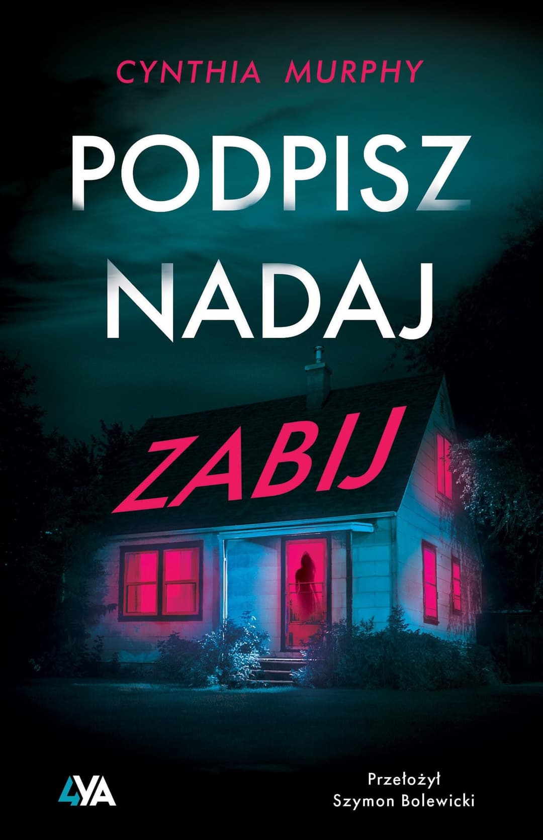 Couverture de Podpisz nadaj zabij