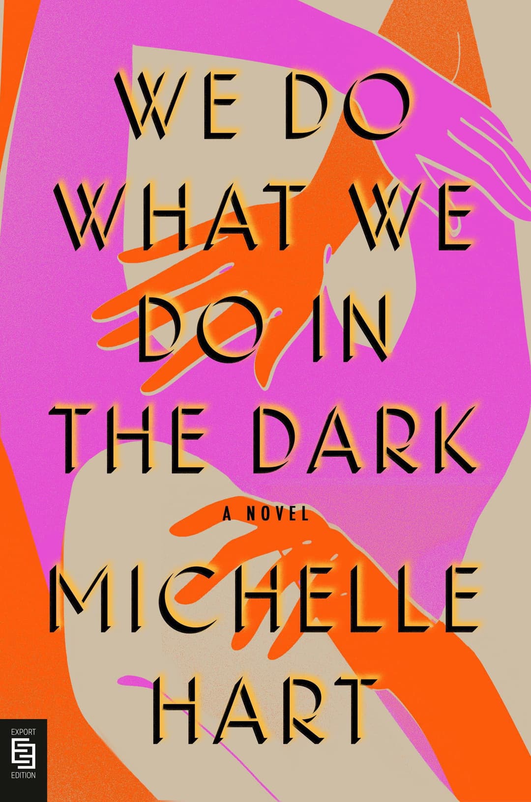 Couverture de We Do what We Do in the Dark