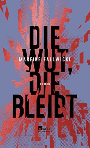 Couverture de Die Wut, die bleibt Roman
