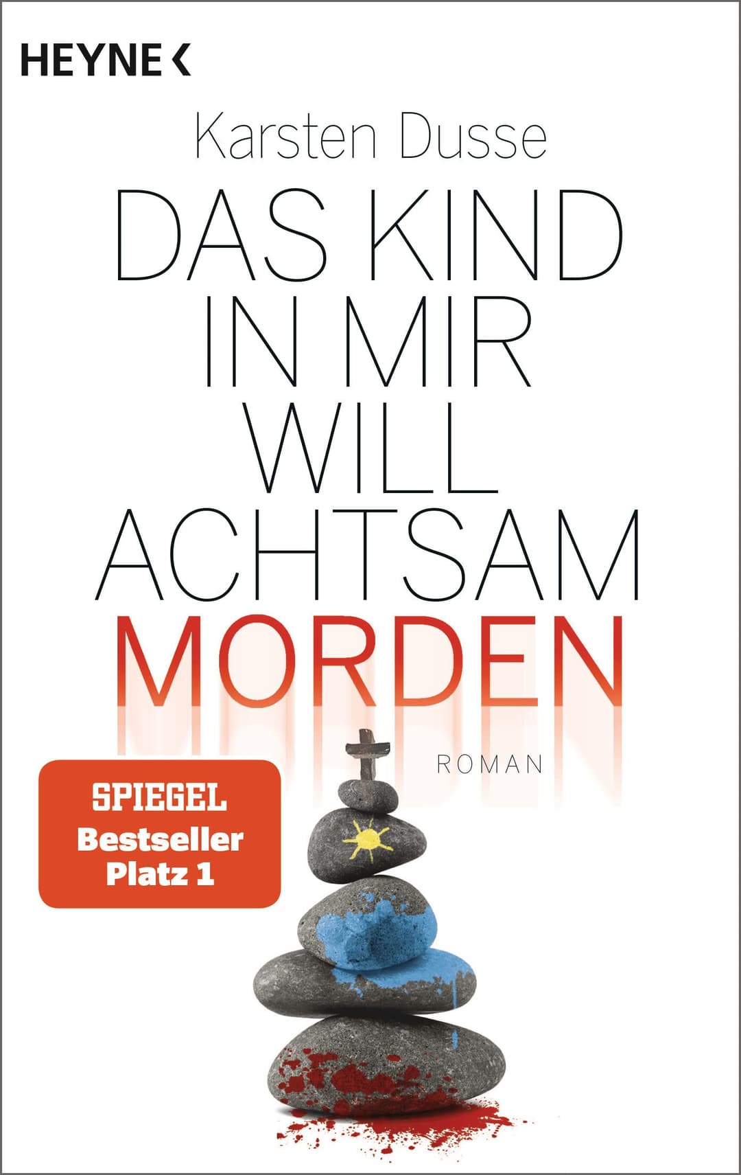 Couverture de Das Kind in mir will achtsam morden Roman