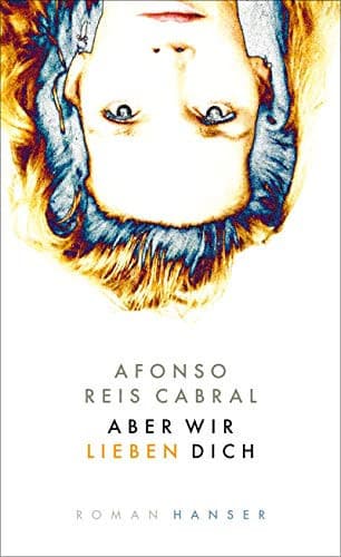 Couverture de Aber wir lieben dich Roman