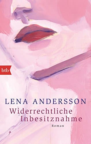 Couverture de Widerrechtliche Inbesitznahme: Roman
