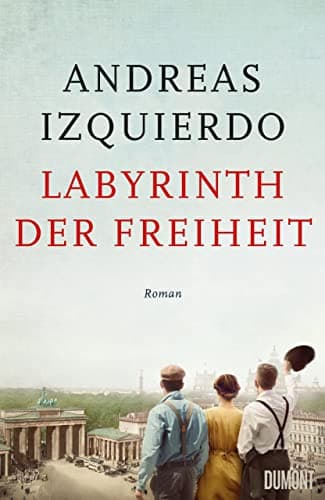 Couverture de Labyrinth der Freiheit Roman