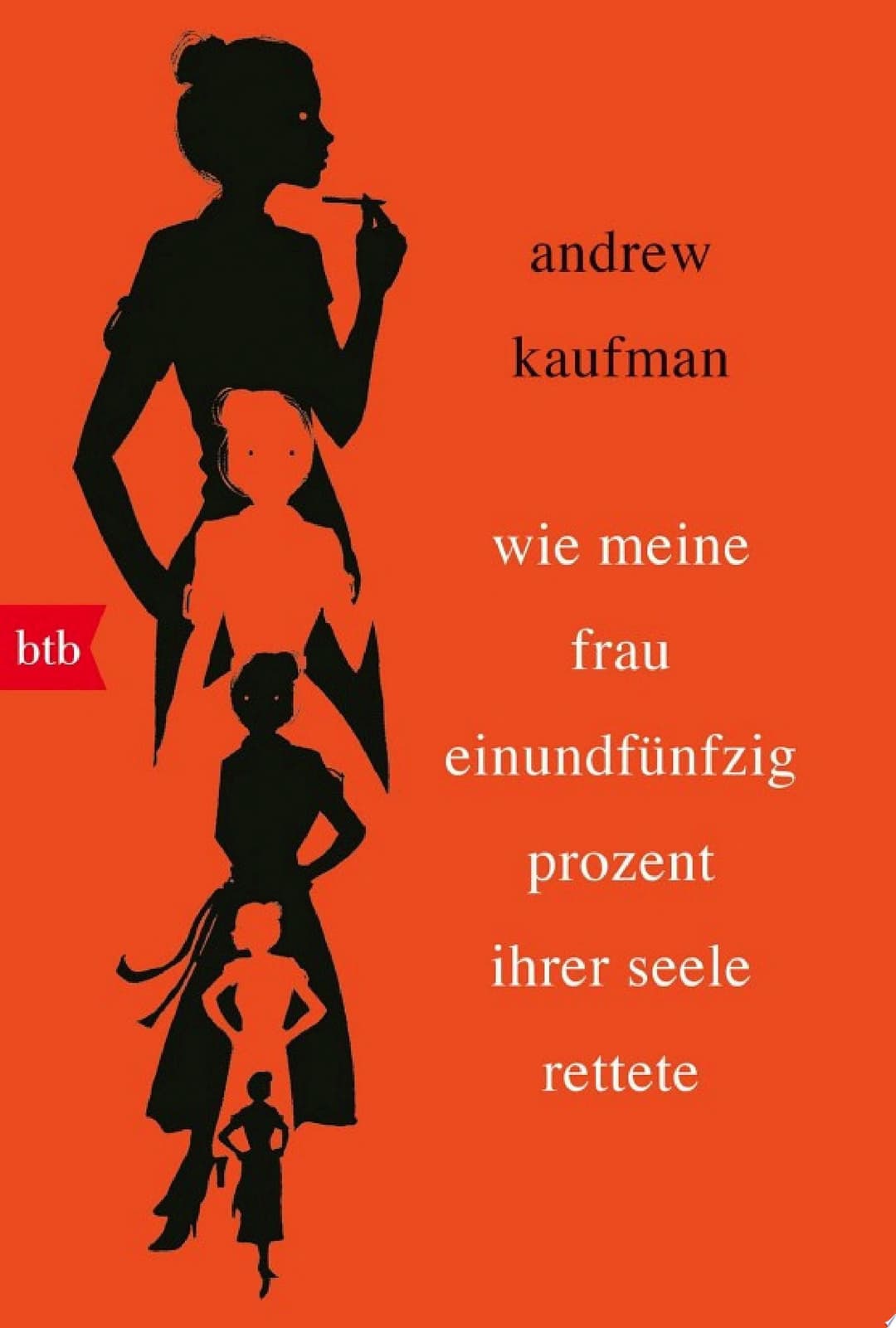 Couverture de Wie meine Frau einundfünfzig Prozent ihrer Seele rettete