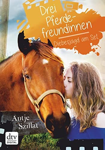 Couverture de Drei Pferdefreundinnen - Diebesjagd am Set