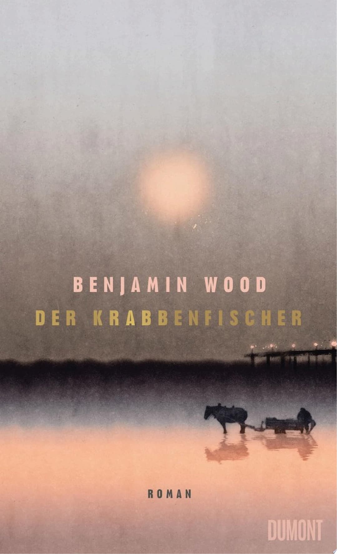 Couverture de Der Krabbenfischer Roman | Longlist The Booker Prize 2025 | »Kraftvoll, ergreifend und poetisch. Eine dringende Empfehlung!« BENJAMIN MYERS