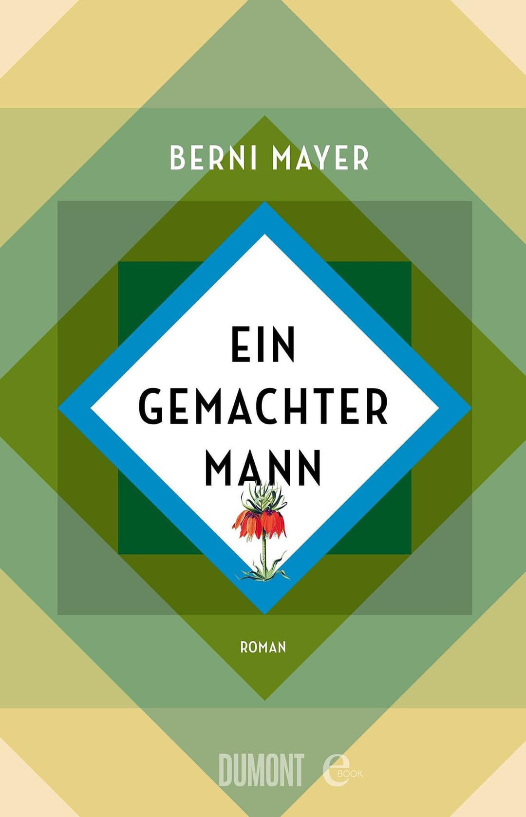 Couverture de Ein gemachter Mann - Die lichtscheuen Studienjahre des Robert Bley. Roman