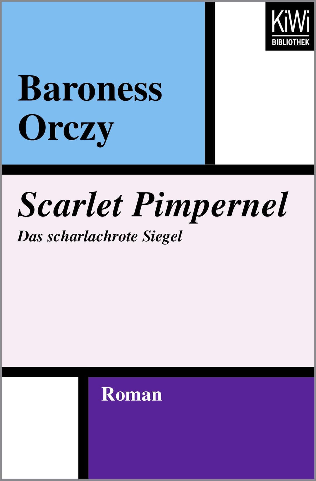 Couverture de Scarlet Pimpernel das scharlachrote Siegel : Roman