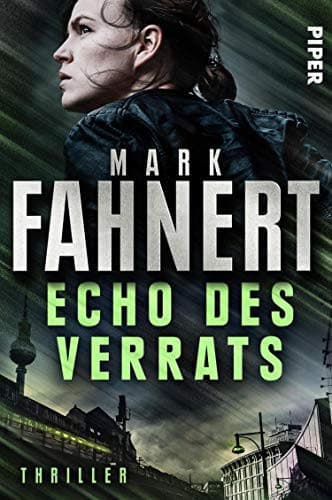 Couverture de Echo des Verrats (Wiebke-Meinert-Thriller 3) (German Edition)