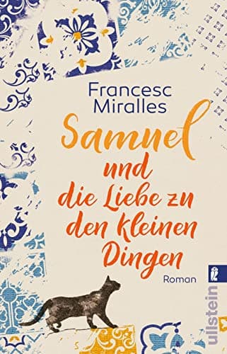 Couverture de Samuel und die Liebe zu den kleinen Dingen Roman