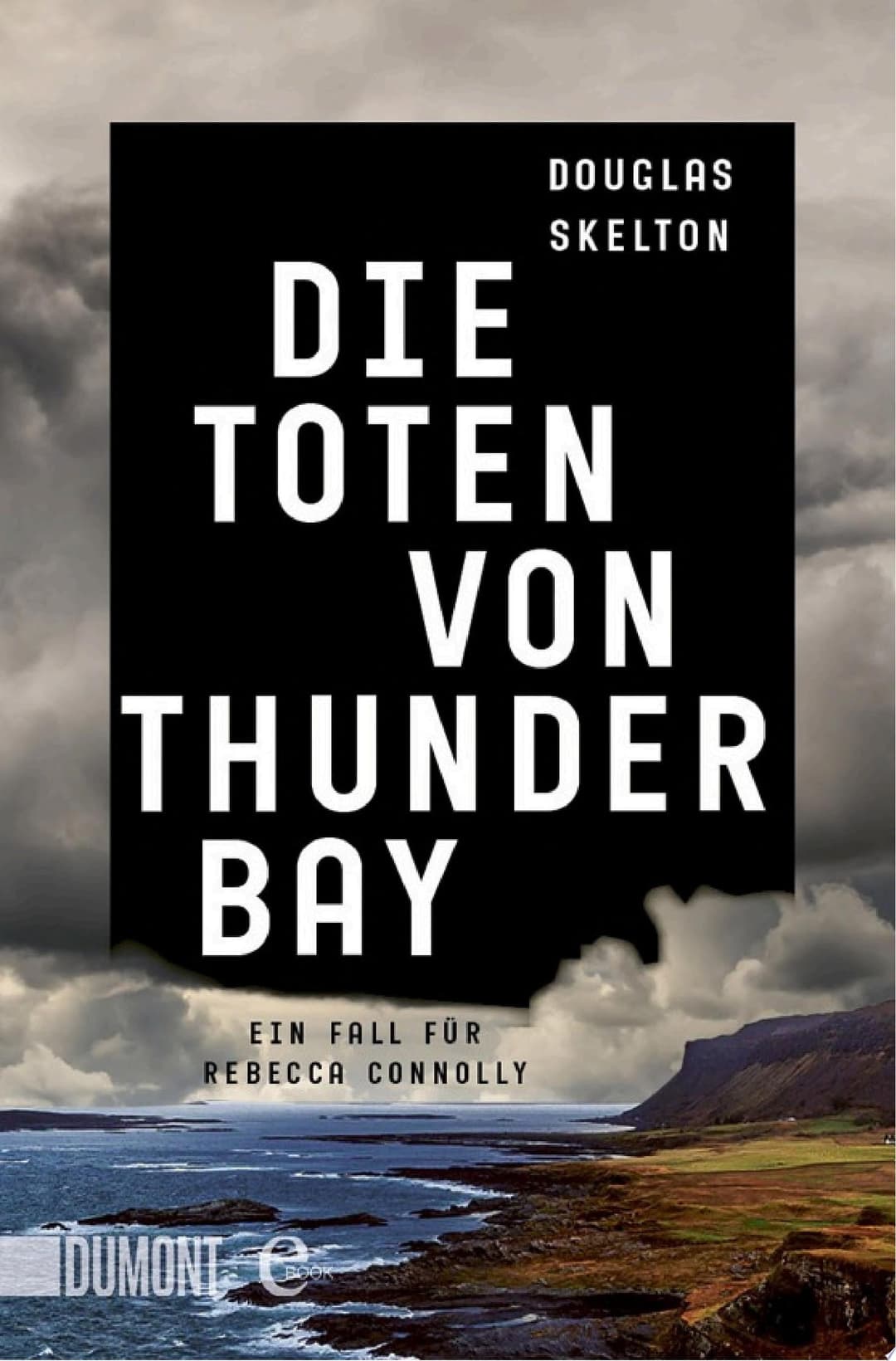 Couverture de Die Toten von Thunder Bay Ein Fall für Rebecca Connolly