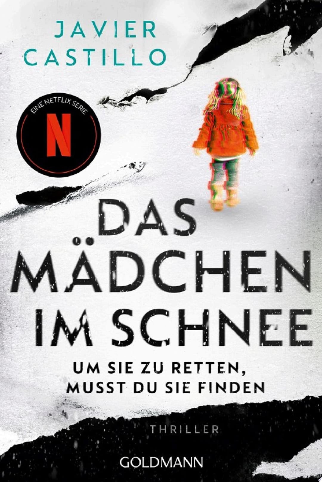 Couverture de Das Mädchen im Schnee - Um sie zu retten, musst du sie finden Thriller - Das Buch zur erfolgreichen Netflix-Serie