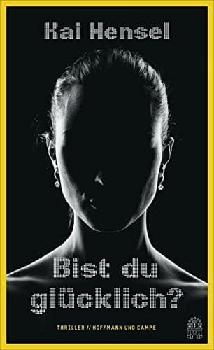 Couverture de Bist du glücklich? Thriller