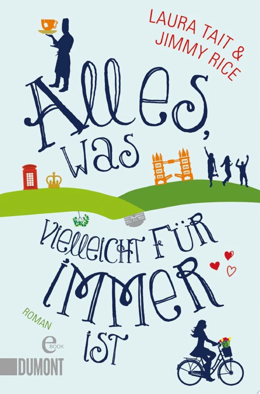 Couverture de Alles, was vielleicht für immer ist Roman