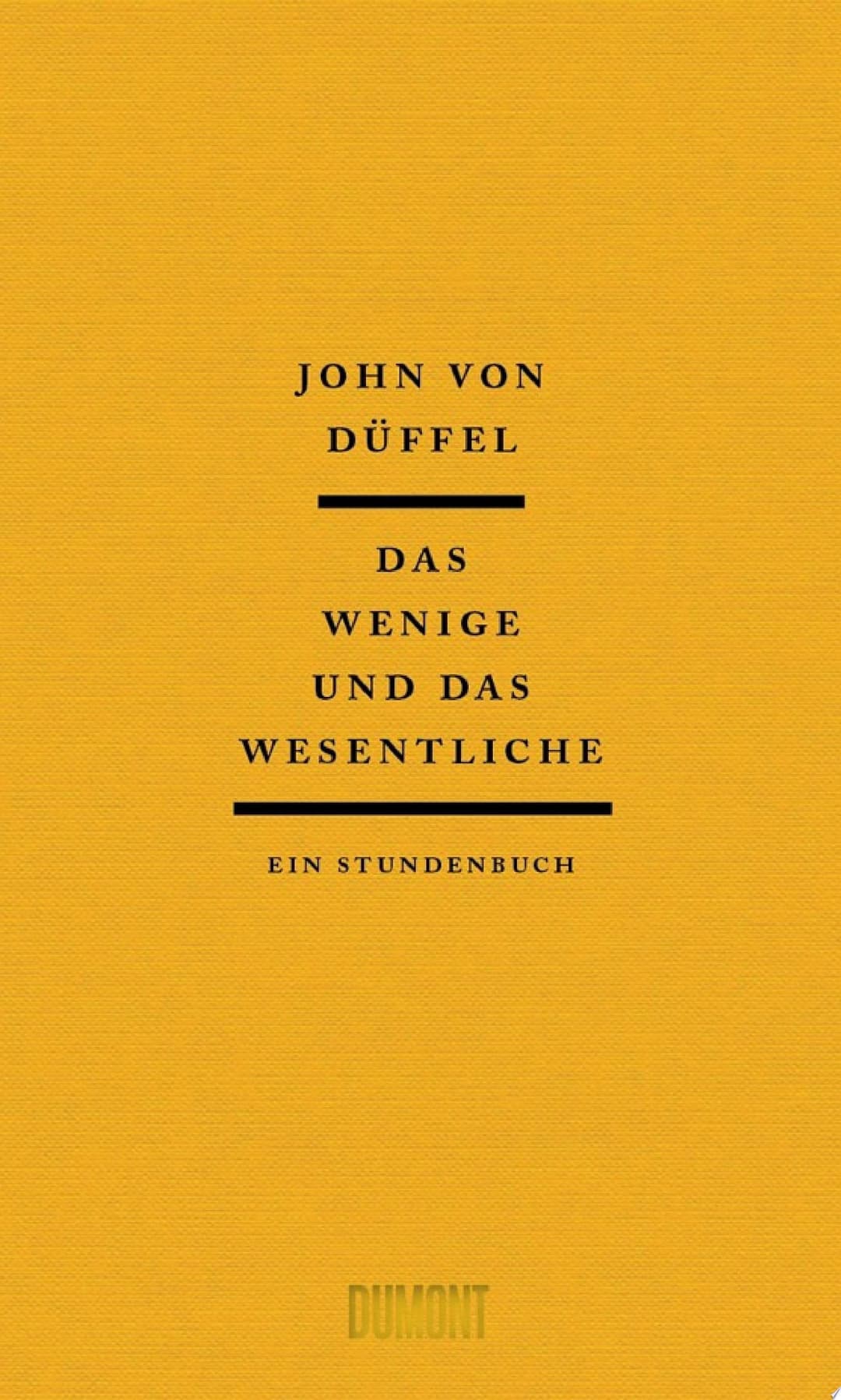 Couverture de Das Wenige und das Wesentliche Ein Stundenbuch