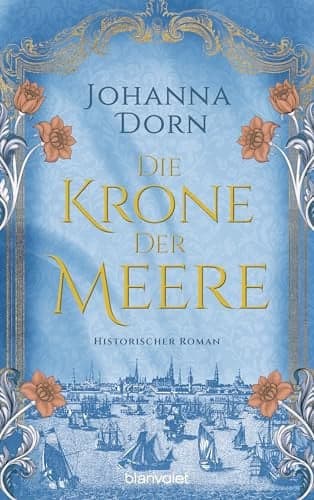 Couverture de Die Krone der Meere Historischer Roman